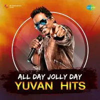 All Day Jolly Day (Yuvan Hits)