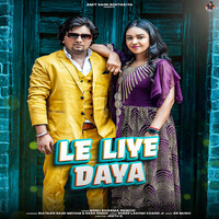 Le Liye Daya (feat. Sultaan Saini Meham,Sara Singh)