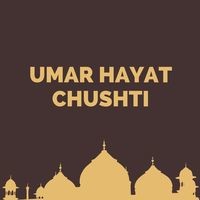 UMAR HAYAT  CHUSHTI NAATS