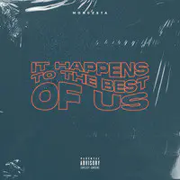 It Happens to the Best of Us - EP