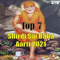 Top 7 Shirdi Sai Baba Aarti 2021