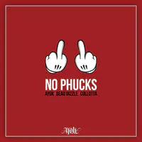 No Phucks