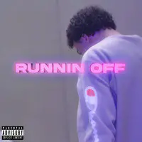 Runnin Off