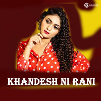 Khandesh Ni Rani