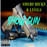 Show Gun