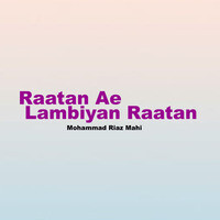 Raatan Ae Lambiyan Raatan