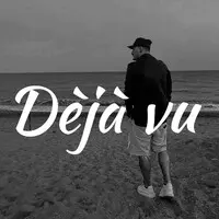 Dèjà vu