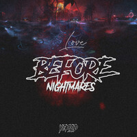 Love Before Nightmares