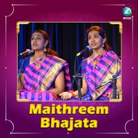 Maithreem Bhajata