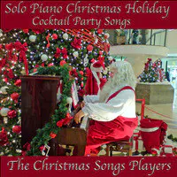 Solo Piano Christmas Holiday Cocktail Party Songs