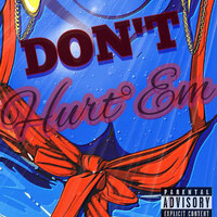 Dont Hurt'em