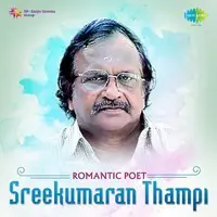 Romantic Poet - SreeKumaran Thampi