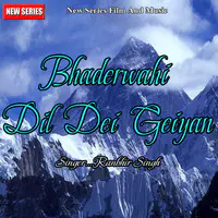 Bhaderwahi Dil Dei Geiyan