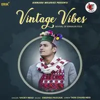 Vintage Vibes (Revival Of Kinnauri Folk)