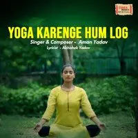 Yoga Karenge Hum Log