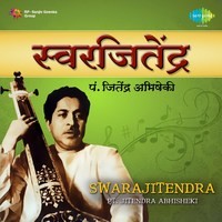 Swarajitendra - Pt. Jitendra Abhisheki