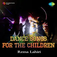 Dance Songs For The Children - Rema Lahiri