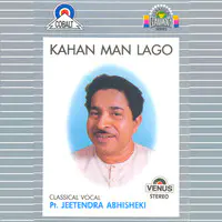 Kahan Man Lago- Classical Vocal