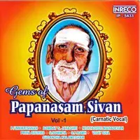 Gems Of Papanasam Sivan Vol-1