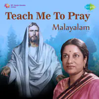 Teach Me To Pray