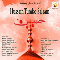 Hussain Tumko Salam