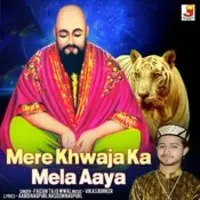 Mere Khwaja Ka Mela Aaya
