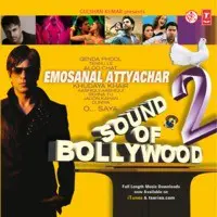 Sound Of Bollywood-2(Emosanal Attyachar)