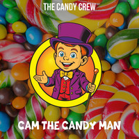 Cam the Candy Man Song Download: Play & Listen Cam the Candy Man all ...