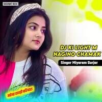 Dj Ki Light M Nagino Chamak