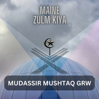 Maine Zulm Kiya