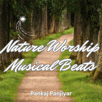 Nature Worship Musical Beats