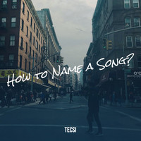 How to Name a Song?