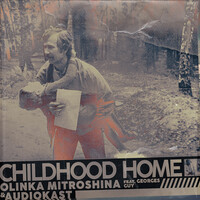 Childhood Home (Remix)