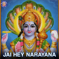 Jai Hey Narayana