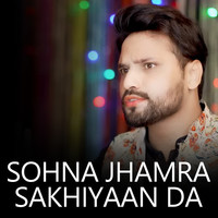 Sohna Jhamra Sakhiyaan Da