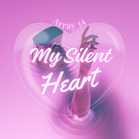 My Silent Heart