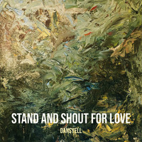 Stand and Shout for Love