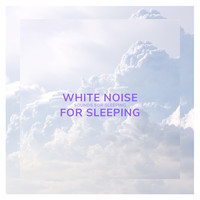 White Noise for Sleeping