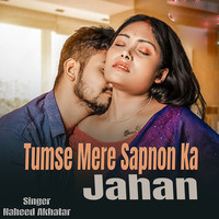 Tumse Mere Sapnon Ka Jahan (Gazal Song)