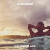 MC Dandan Alô Bebê