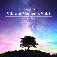 Piano Music for Vibrant Moments, Vol. 1