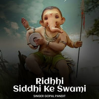 Ridhhi Siddhi Ke Swami