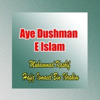 Aye Dushman E Islam