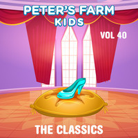 Peter's Farm Kids - The Classics, Vol. 40