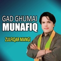 Gad Ghumai Munafiq