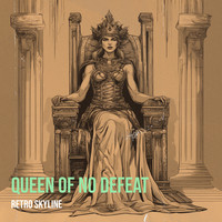 Queen of No Defeat