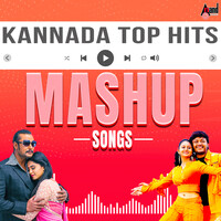 Kannada Top Hits Mashup Songs