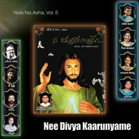 Yese Na Asha, Vol. 5 (Nee Divya Kaarunyame - Jesus My Hiding Place)
