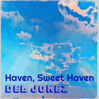 Haven, Sweet Haven