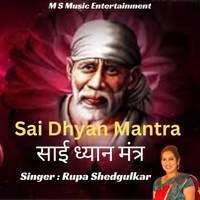 Sai Dhyan Mantra